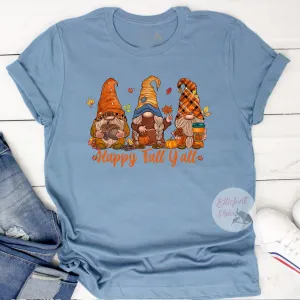 Gnome Happy Fall Y'all Shirt