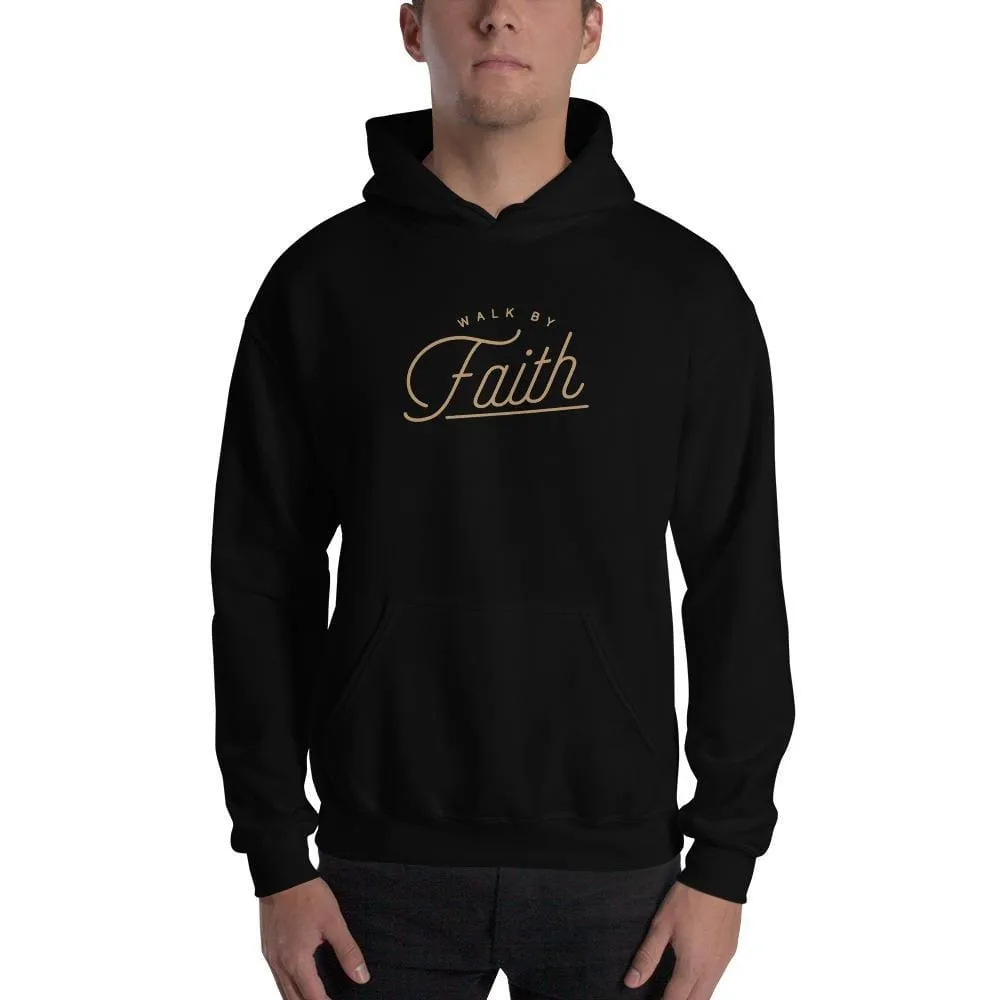 Walk by Faith Christian Hoodie Sweatshirt